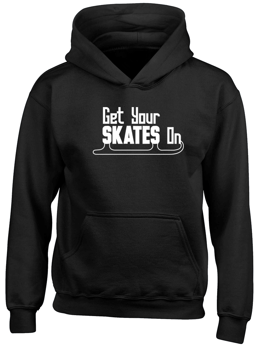 Get your Skates on Ice Skating Boys Girls Kids Childrens Hoodie eBay